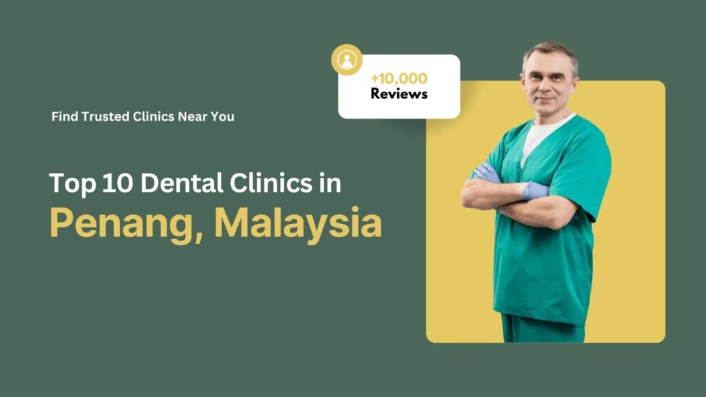 dental clinics in Penang