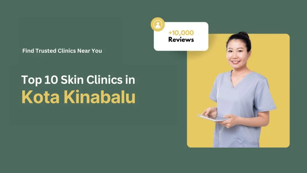 Kota Kinabalu Skin Clinic