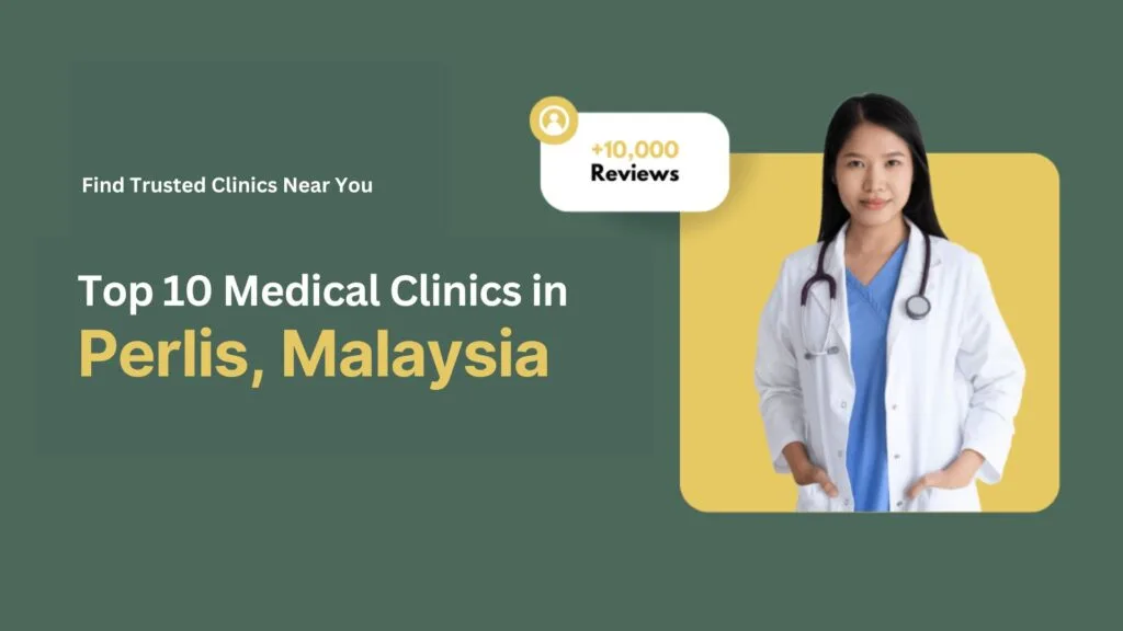 KlinikNearMe Medical Perlis